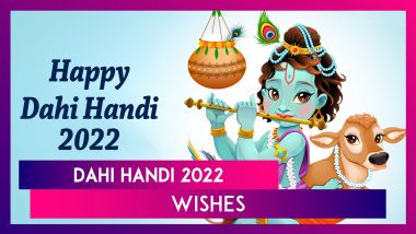 Happy Dahi Handi 2022 Messages and HD Images: Send Gokulashtami Wishes & Greetings to Loved Ones